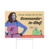 commander-in-chef-lawn-sign (1)